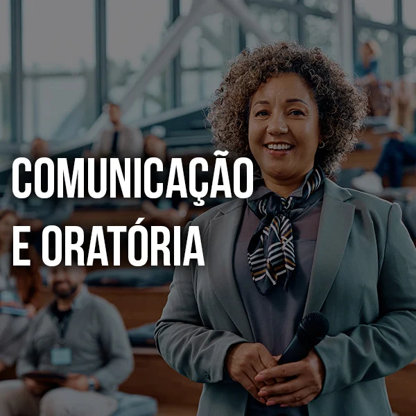 Comunicação e Oratória (EM BREVE)